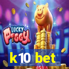 k10 bet